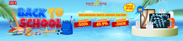 BACK TO SCHOOL - ĐỒNG HÀNH ĐỈNH CAO 